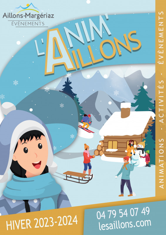 L'Anim'aillons - Programme des activités - animations - événements de l'hiver  2023/2024