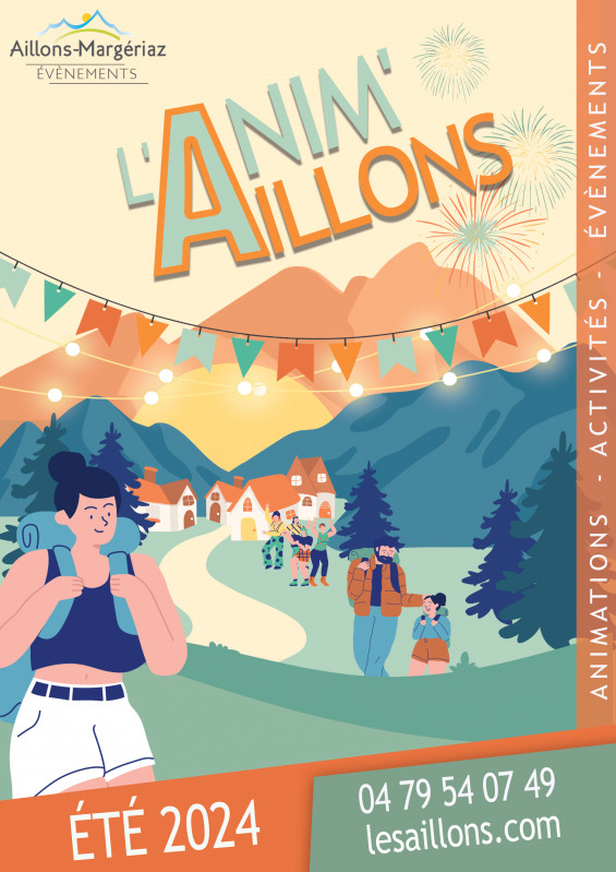 L'Anim'aillons - Programme des activités - animations - événements de l'été 2024